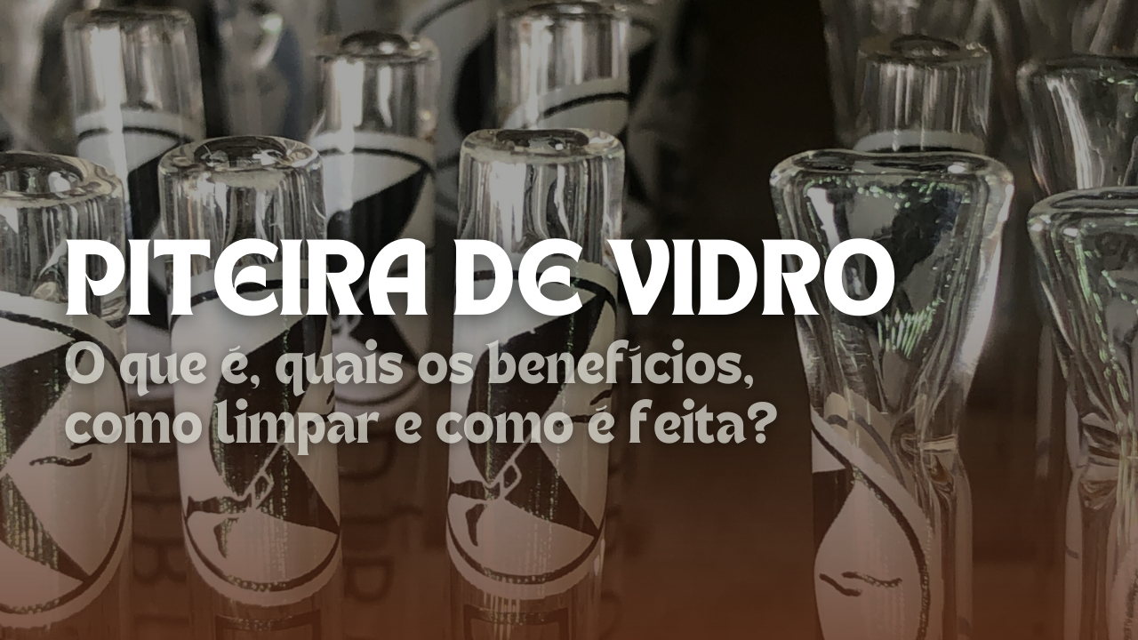Como limpar piteira de vidro?